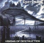 xperiment visions of destruction double cd