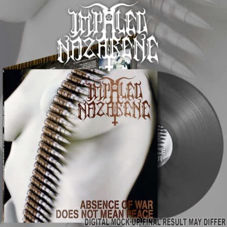 impaled nazarene absence of war does not mean peace lp