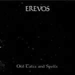 erevos old tales and spells lp