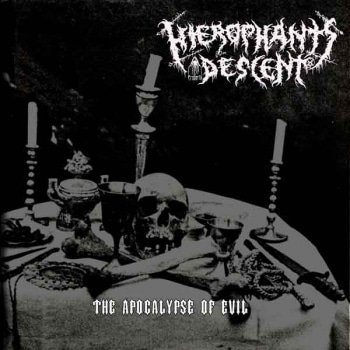 hierophant`s descent the apocalypse of evil 7" ep