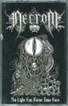 necrom the light has never been here tape