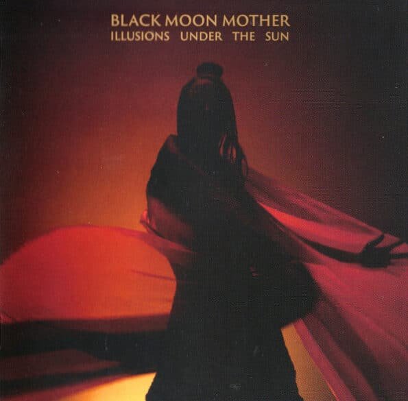 black moon mother illusions under the sun cd