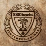 1000 bombs – sentenced to war lp