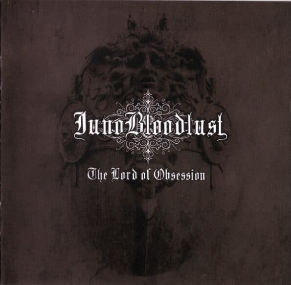 juno bloodlust juno bloodlust the lord of obsession cd