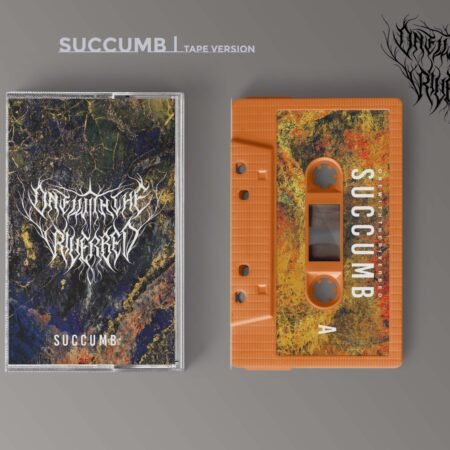 one with the riverbed – succumb tape